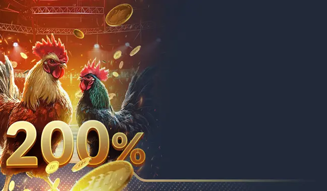 200% THƯỞNG CHÀO MỪNG ĐÁ GÀ